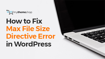 Fix Max File Size Directive Error